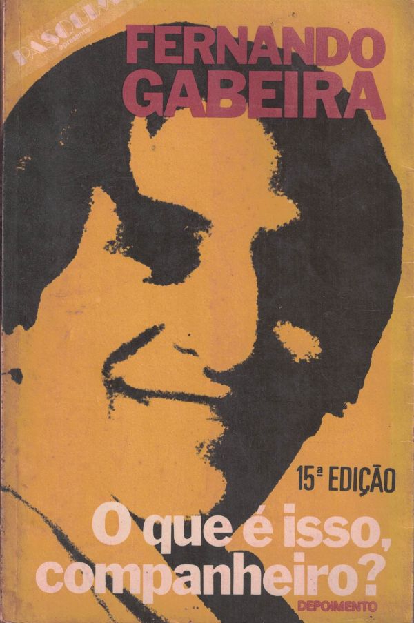 Que é Isso, companheiro?, O